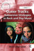 Queer Tracks: Subversive Strategies in Rock and Pop Music by Doris Leibetseder