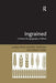 Ingrained: A Human Bio-geography of Wheat by Lesley Head
