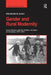 Gender and Rural Modernity: Farm Women and the Politics of Labor in Germany, 1871-1933 by Elizabeth B. Jones