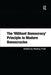 The 'Militant Democracy' Principle in Modern Democracies by Markus Thiel