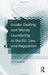 Insider Dealing and Money Laundering in the Eu: Law and Regulation by R.C.H. Alexander