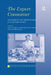 The Expert Consumer: Associations and Professionals in Consumer Society by Alain Chatriot