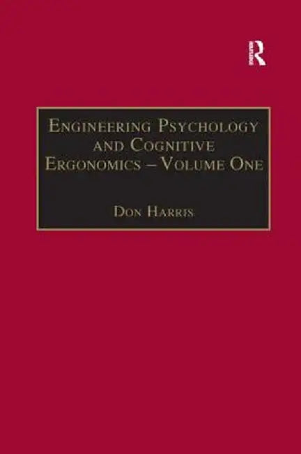 Engineering Psychology and Cognitive Ergonomics: Volume 1: Transportation Systems by Don Harris