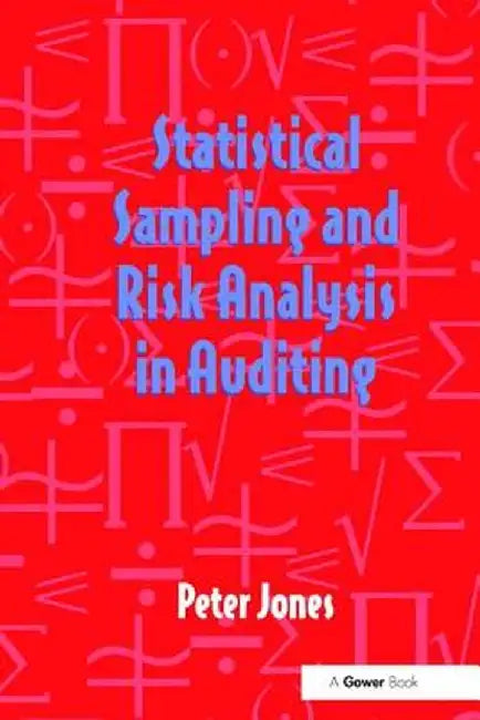 Statistical Sampling and Risk Analysis in Auditing by Peter Jones