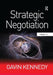 Strategic Negotiation by Gavin Kennedy
