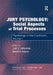 Jury Psychology: Social Aspects of Trial Processes: Psychology in the Courtroom by Daniel A. Krauss