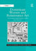 Dominican Women and Renaissance Art: The Convent of San Domenico of Pisa by Ann Roberts