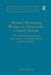 Women Reviewing Women in Nineteenth-Century Britain: The Critical Reception of Jane Austen, Charlotte Brontë and George Eliot by Joanne Wilkes