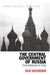 The Central Government of Russia: From Gorbachev to Putin by Iulia Shevchenko