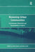 Renewing Urban Communities: Environment, Citizenship and Sustainability in Ireland by Mark Scott