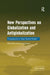 New Perspectives on Globalization and Antiglobalization: Prospects for a New World Order? by Henry Veltmeyer