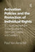 Activation Policies and the Protection of Individual Rights: A Critical Assessment of the Situation in Denmark, Finland and Sweden by Paul Van Aerschot