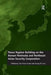 Peace Regime Building on the Korean Peninsula and Northeast Asian Security Cooperation by Seung-Ho Joo