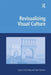 Revisualizing Visual Culture by Chris Bailey