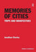 Memories of Cities: Trips and Manifestoes by Jonathan Charley