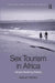 Sex Tourism in Africa: Kenya's Booming Industry by Wanjohi Kibicho