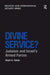 Divine Service?: Judaism and Israel's Armed Forces by Stuart A. Cohen