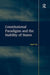 Constitutional Paradigms and the Stability of States by Noel Cox