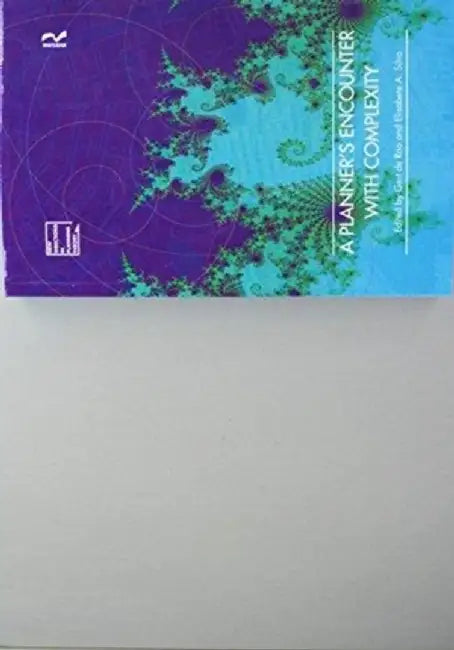 A Planner's Encounter with Complexity by Gert de Roo