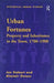 Urban Fortunes: Property and Inheritance in the Town, 1700-1900 by Jon Stobart