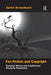 Fan Fiction and Copyright: Outsider Works and Intellectual Property Protection by Aaron Schwabach