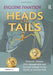 Heads or Tails: Financial Disaster, Risk Management and Survival Strategy in the World of Extreme Risk by Evgueni Ivantsov