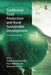 Traditional Food Production and Rural Sustainable Development: A European Challenge by Teresa de Noronha Vaz
