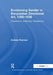 Envisioning Gender in Burgundian Devotional Art, 1350-1530: Experience, Authority, Resistance by Andrea Pearson