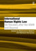 International Human Rights Law: Six Decades After the Udhr and Beyond by Manisuli Ssenyonjo