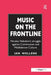 Music on the Frontline: Nicolas Nabokov's Struggle Against Communism and Middlebrow Culture by Ian Wellens