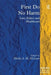 First Do No Harm: Law, Ethics and Healthcare by Sheila A. M. McLean