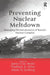 Preventing Nuclear Meltdown: Managing Decentralization of Russia's Nuclear Complex by James Clay Moltz