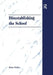 Disestablishing the School: De-Bunking Justifications for State Intervention in Education by James Tooley