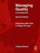 Managing Quality in Architecture: Integrating Bim, Risk and Design Process by Charles Nelson