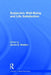 Subjective Well-Being and Life Satisfaction by James E. Maddux