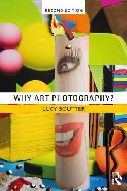 Why Art Photography? by Soutter Lucy