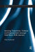 Learning Trajectories, Violence and Empowerment Amongst Adult Basic Skills Learners by Vicky Duckworth