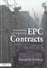Understanding and Negotiating Epc Contracts by Steinberg Howard M.