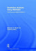 Qualitative Analysis Using Maxqda: The Five-Level Qda(tm) Method by Nicholas H. Woolf