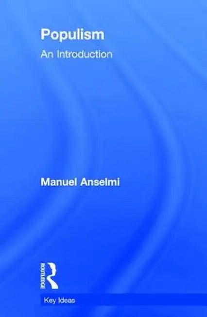 Populism: An Introduction by Manuel Anselmi