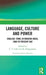 Language, Culture and Power: English-Tamil in Modern India, 1900 to Present Day by C. T. Indra