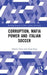 Corruption, Mafia Power and Italian Soccer by Alberto Testa