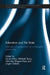 Education and the State: International Perspectives on a Changing Relationship by Carla Aubry