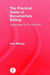 The Practical Guide to Documentary Editing: Techniques for TV and Film by Sam Billinge