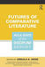 Futures of Comparative Literature: ACLA State of the Discipline Report by Ursula Heise