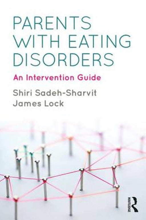 Parents with Eating Disorders by Sadeh-Sharvit
