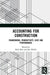 Accounting for Construction: Frameworks, Productivity, Cost and Performance by Rick Best