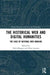 The Historical Web and Digital Humanities: The Case of National Web Domains by Niels Brügger