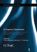 Endogenous Development: Naïve Romanticism or Practical Route to Sustainable African Development by Chiku Malunga