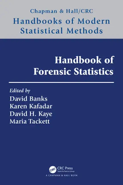 Handbook of Forensic Statistics by David L. Banks